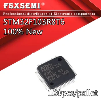 160pcs/paleta 100% Nové STM32F103R8T6 LQFP-64 microcontroller IC